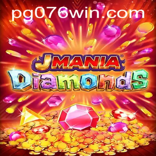Descubra o Excitante Mundo de JManiaDiamonds: Seu Guia Completo para Vencer com 076win